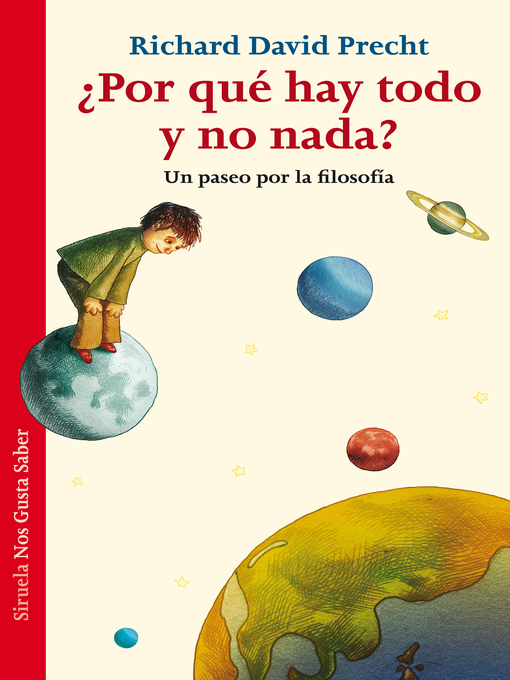 Title details for ¿Por qué hay todo y no nada? by Richard David Precht - Available